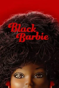 Read more about the article Black Barbie (2023)