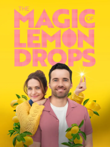 Read more about the article The Magic of Lemon Drops (2024)