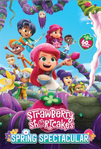 Read more about the article Strawberry Shortcake’s Spring Spectacular (2024)