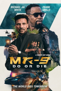 Read more about the article MR-9: Do or Die (2024)