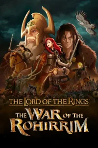 Read more about the article The Lord of the Rings: The War of the Rohirrim (2024)